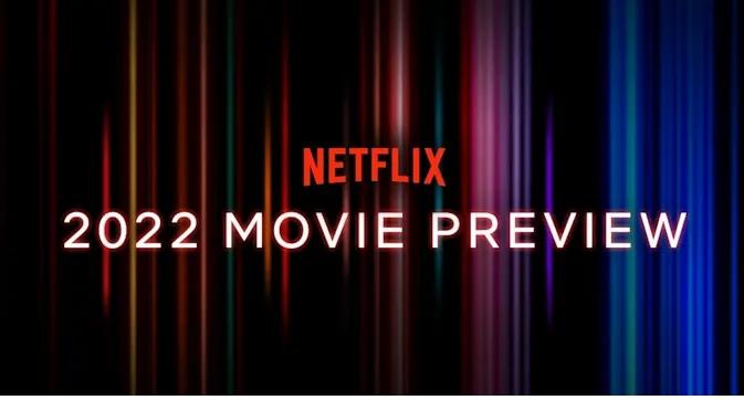 Netflix планира да пусне най-малко 70 филма през 2022 година